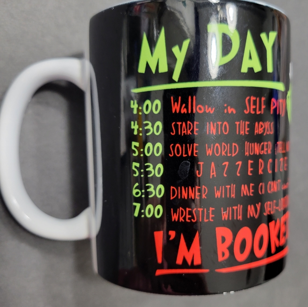 Busy Grinch Mug MY DAY I'M BOOKED Humor Novelty Coffee Mug Tea Cup